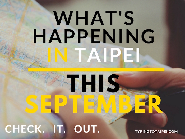 What's happening in Taipei this september